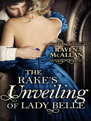 The Rake's Unveiling of Lady Belle - ebook